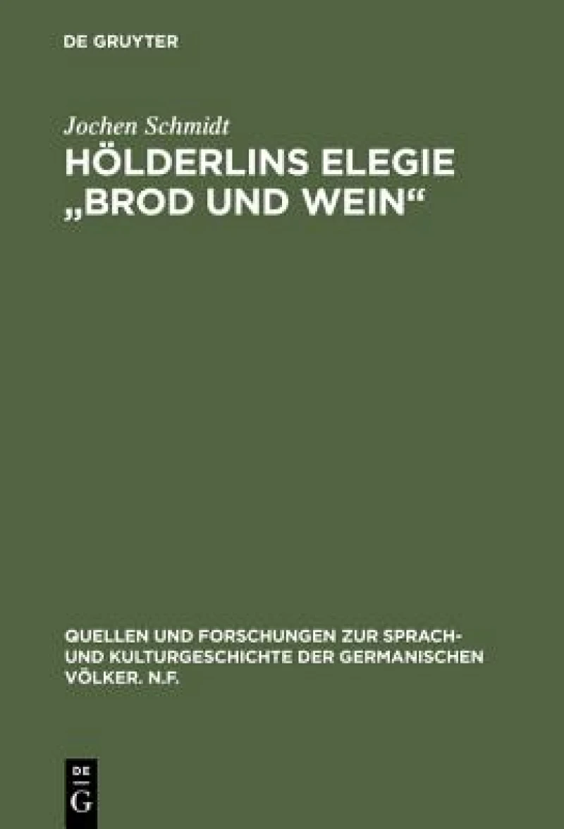 Hölderlins Elegie "Brod und Wein"