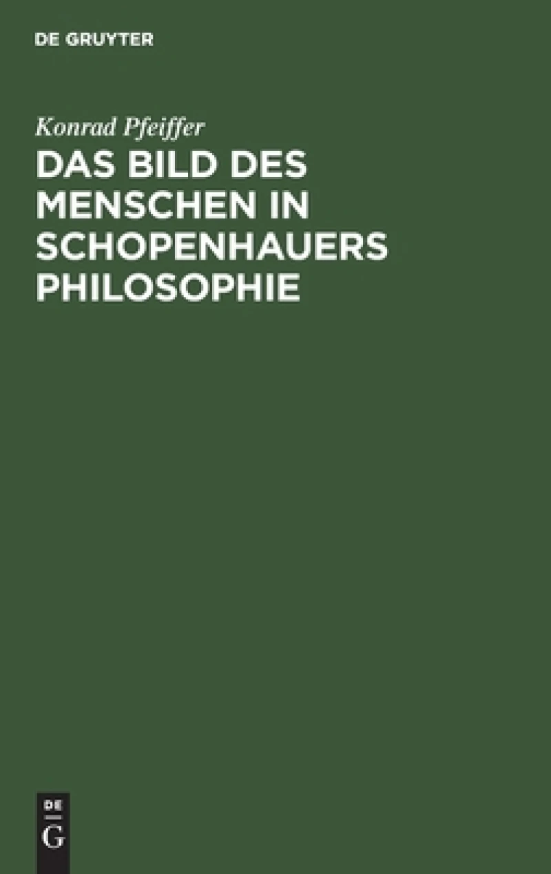 Bild des Menschen in Schopenhauers Philosophie