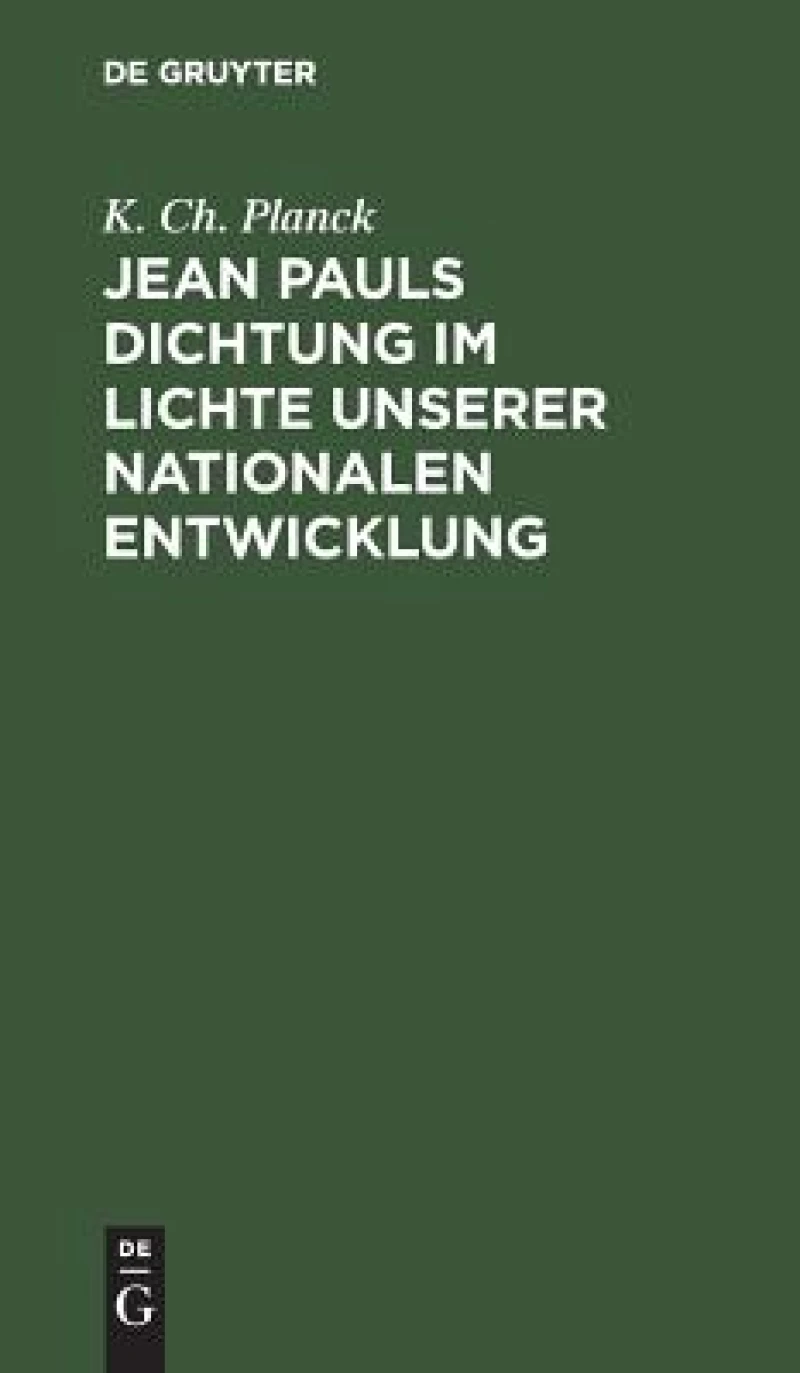 Jean Pauls Dichtung im Lichte unserer nationalen Entwicklung