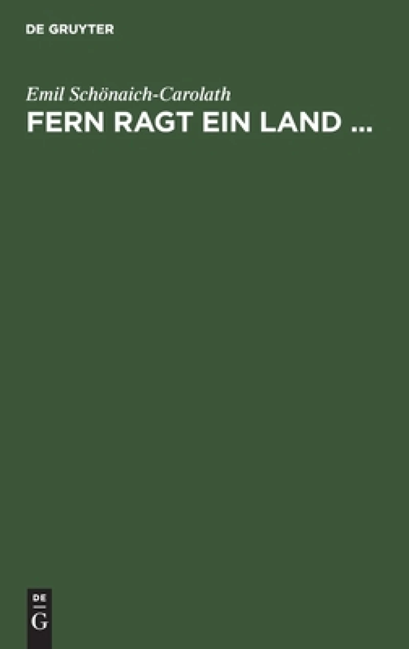 Fern ragt ein Land ...