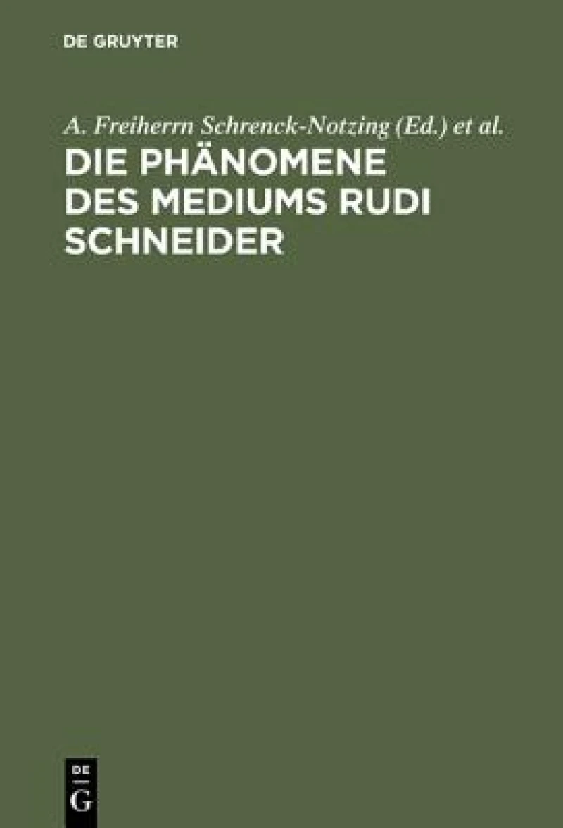 Phänomene des Mediums Rudi Schneider