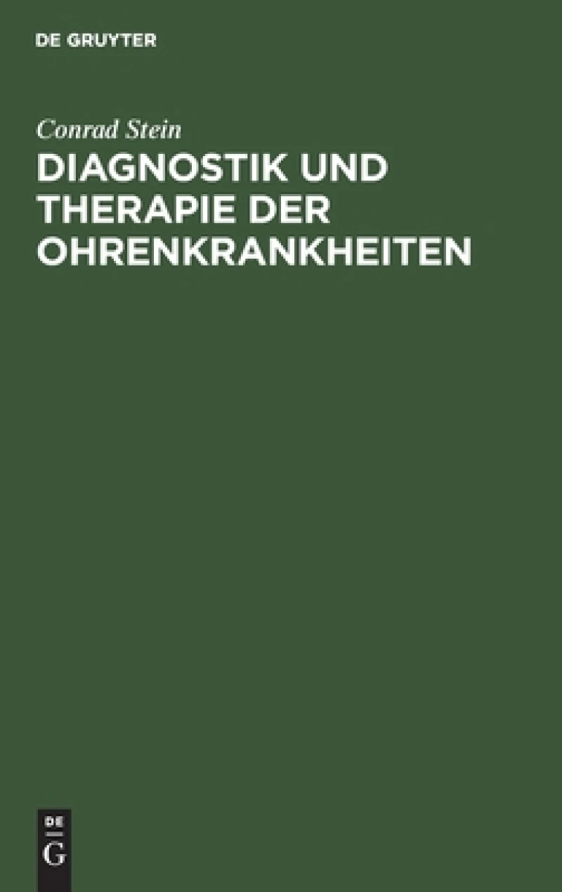 Diagnostik Und Therapie Der Ohrenkrankheiten