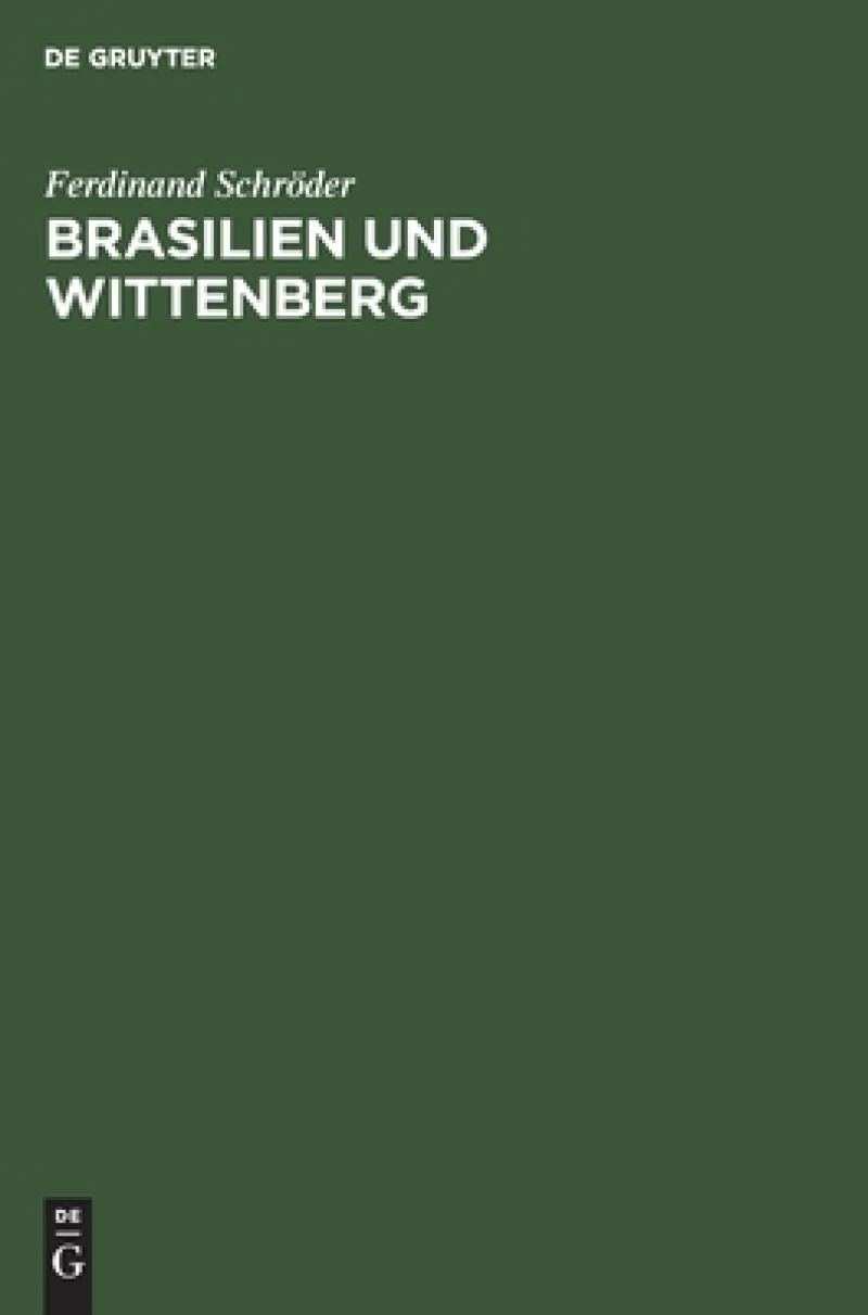 Brasilien Und Wittenberg