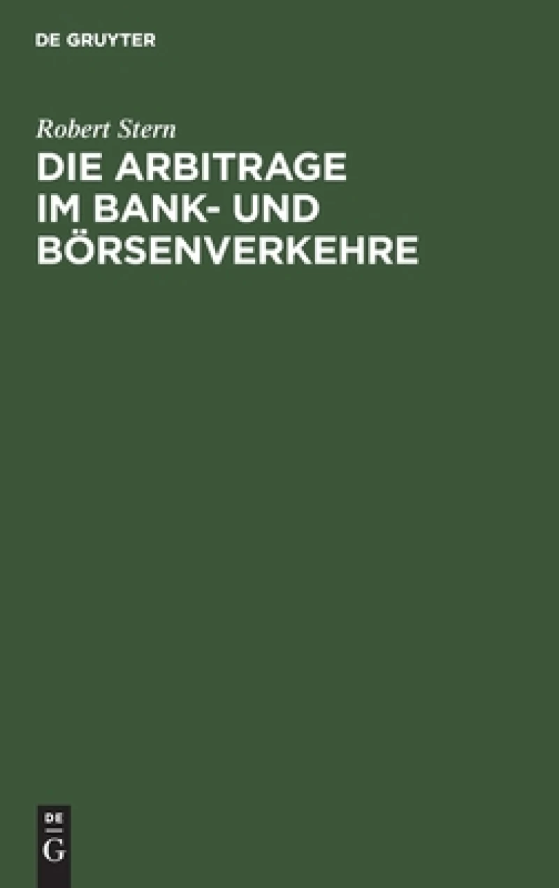 Arbitrage im Bank- und Börsenverkehre