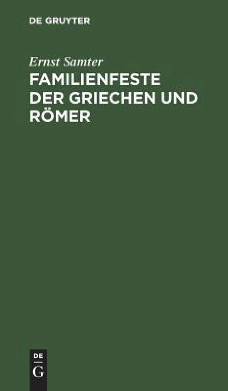 Familienfeste Der Griechen Und Römer