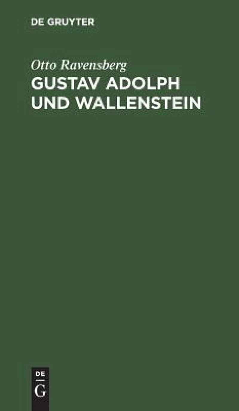 Gustav Adolph und Wallenstein