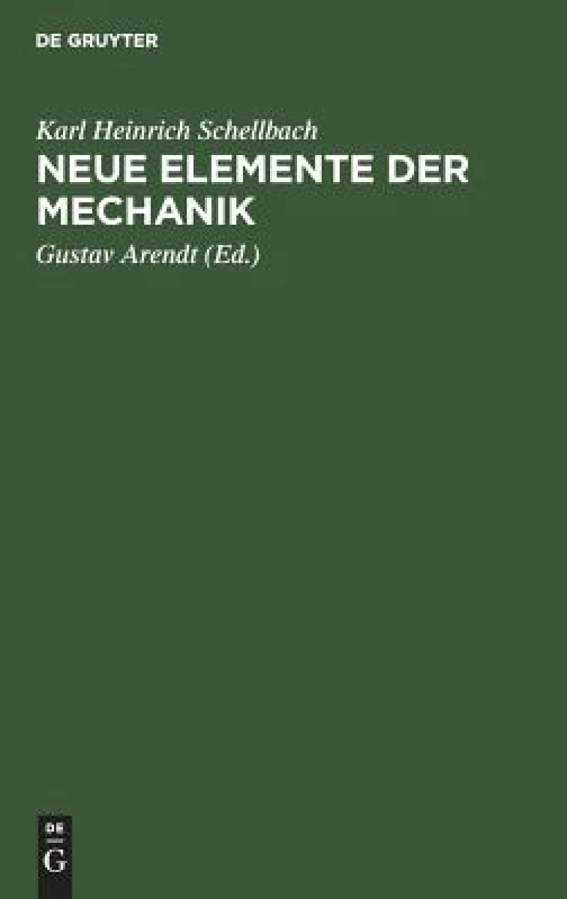 Neue Elemente Der Mechanik