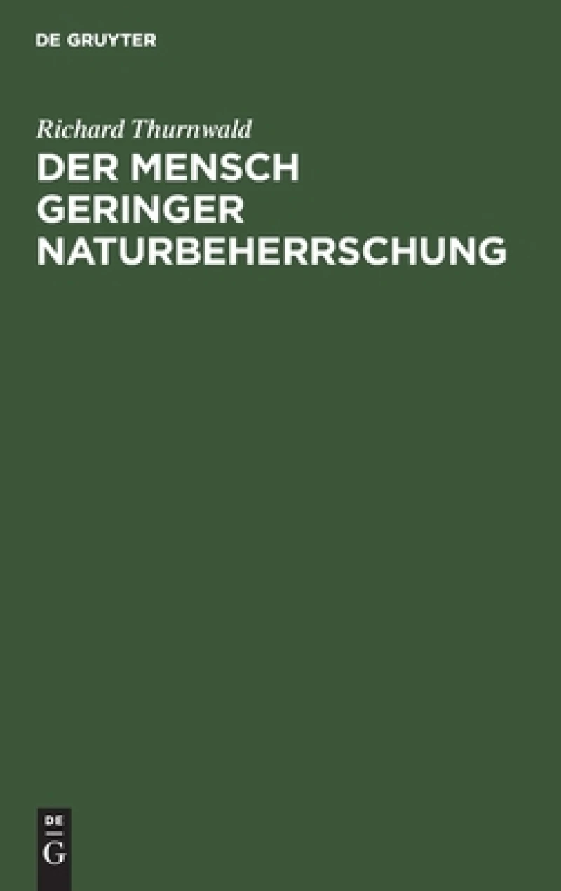 Mensch geringer Naturbeherrschung