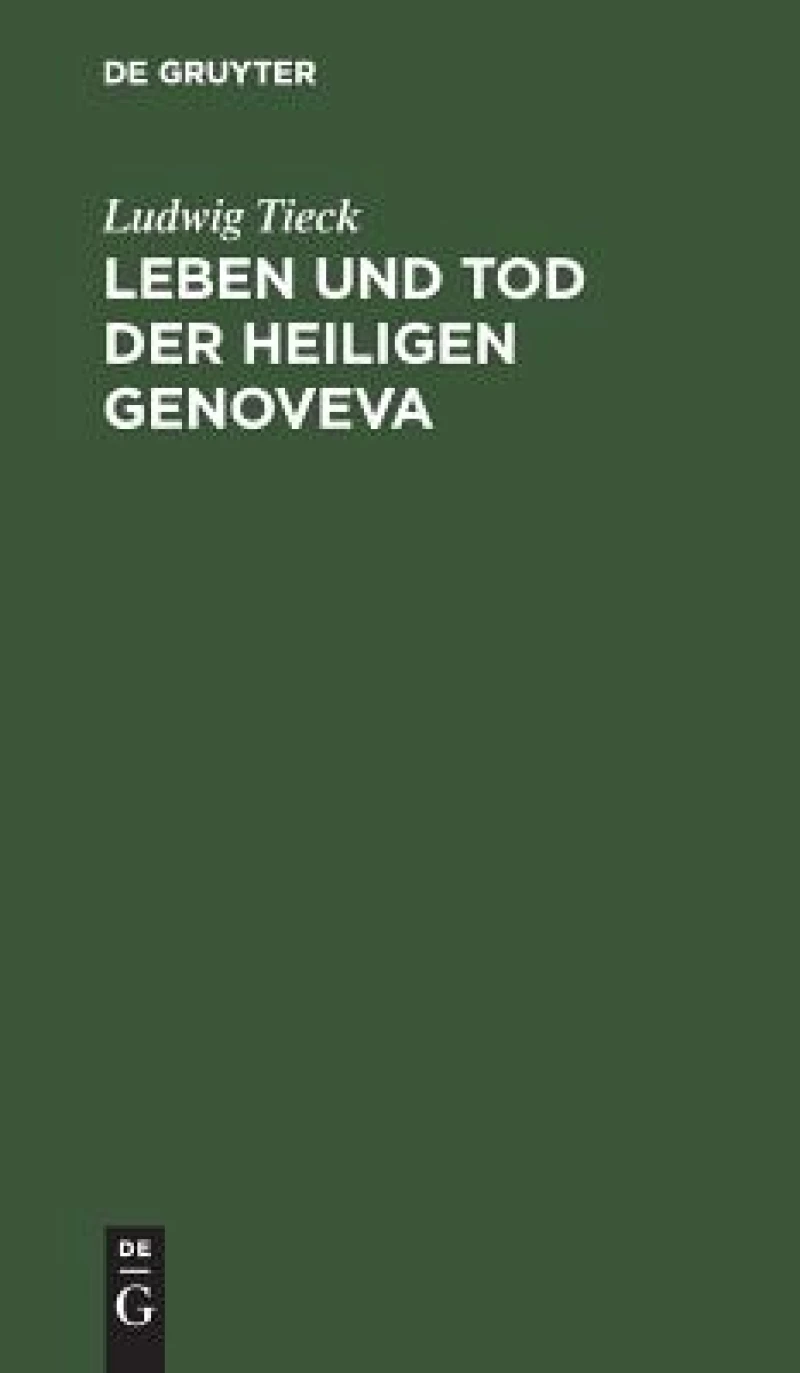 Leben und Tod der heiligen Genoveva