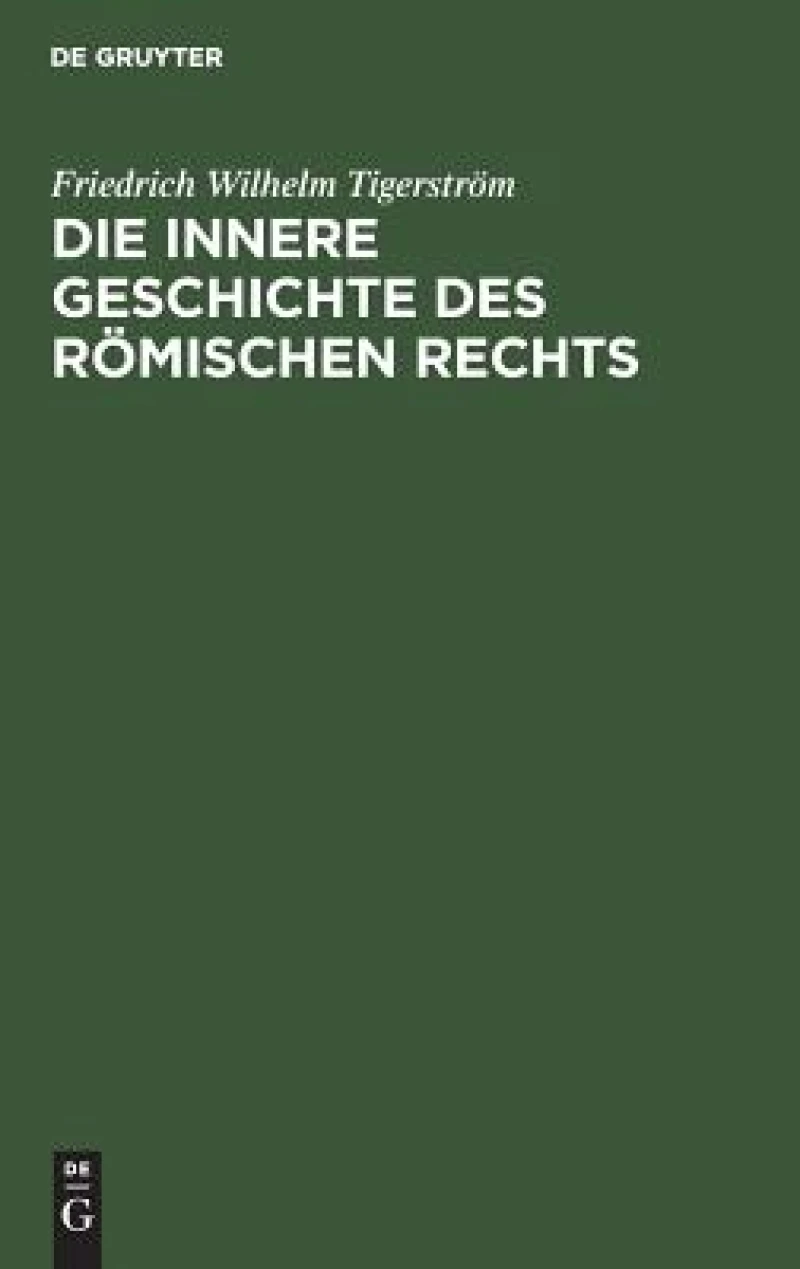 innere Geschichte des Römischen Rechts