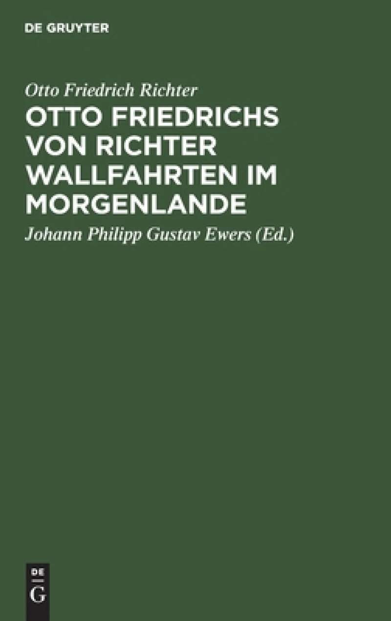 Otto Friedrichs von Richter Wallfahrten im Morgenlande