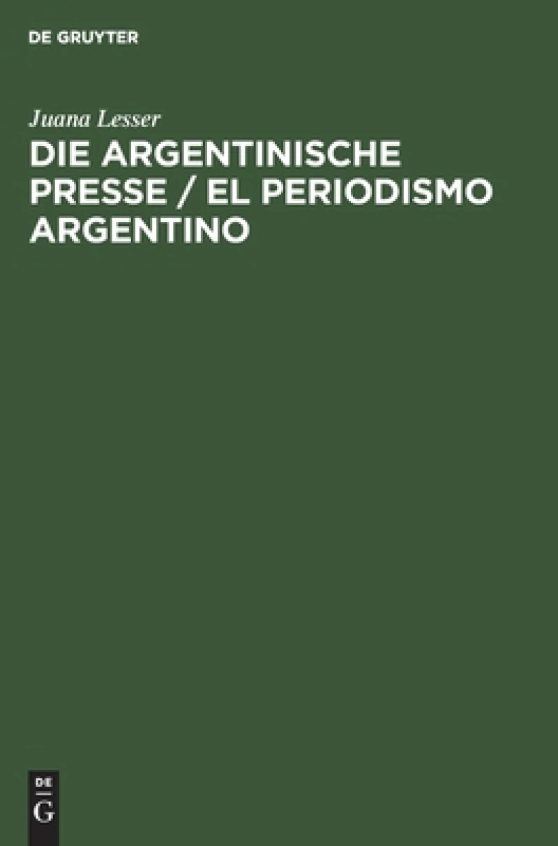 argentinische Presse / El periodismo argentino