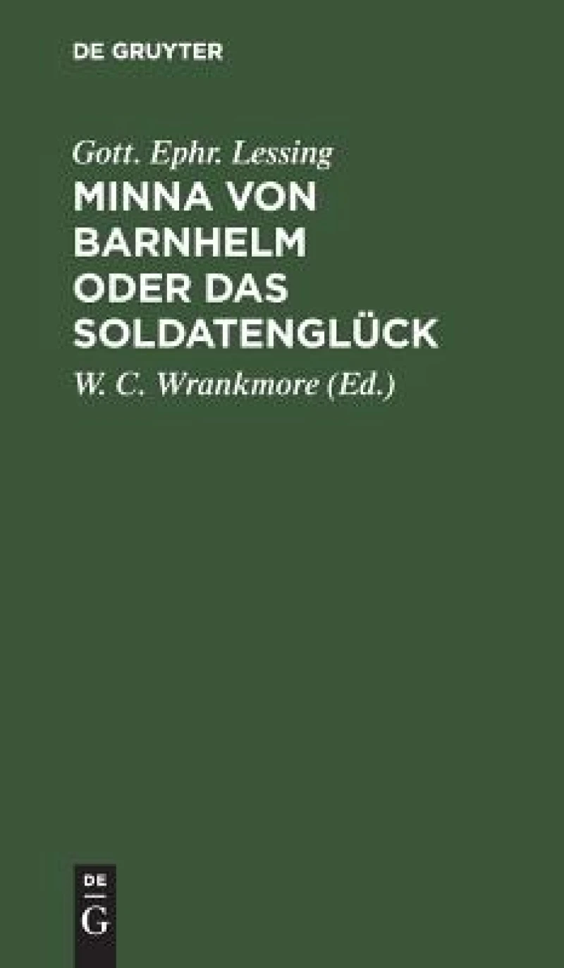 Minna von Barnhelm oder das Soldatenglück