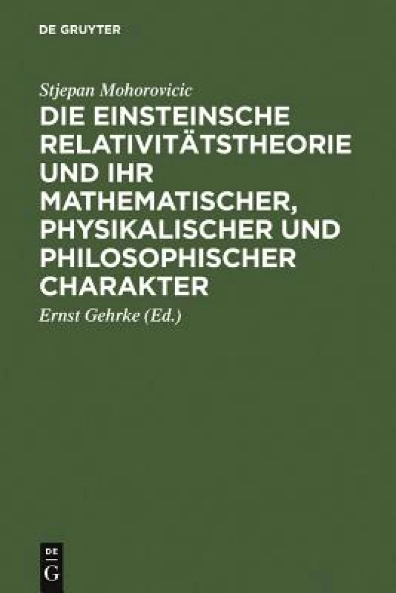 Einsteinsche Relativitätstheorie und ihr mathematischer, physikalischer und philosophischer Charakter