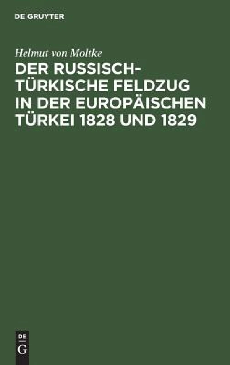 russisch-türkische Feldzug in der europäischen Türkei 1828 und 1829