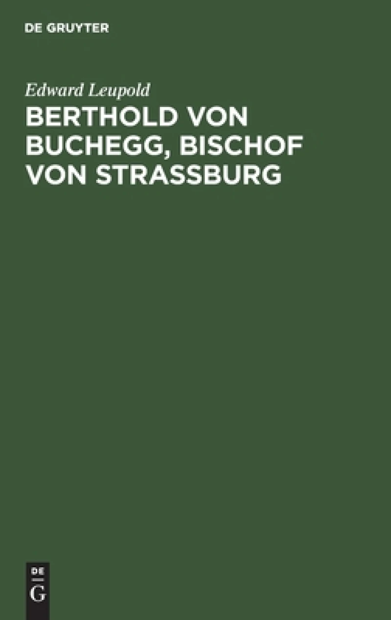 Berthold von Buchegg, Bischof von Strassburg