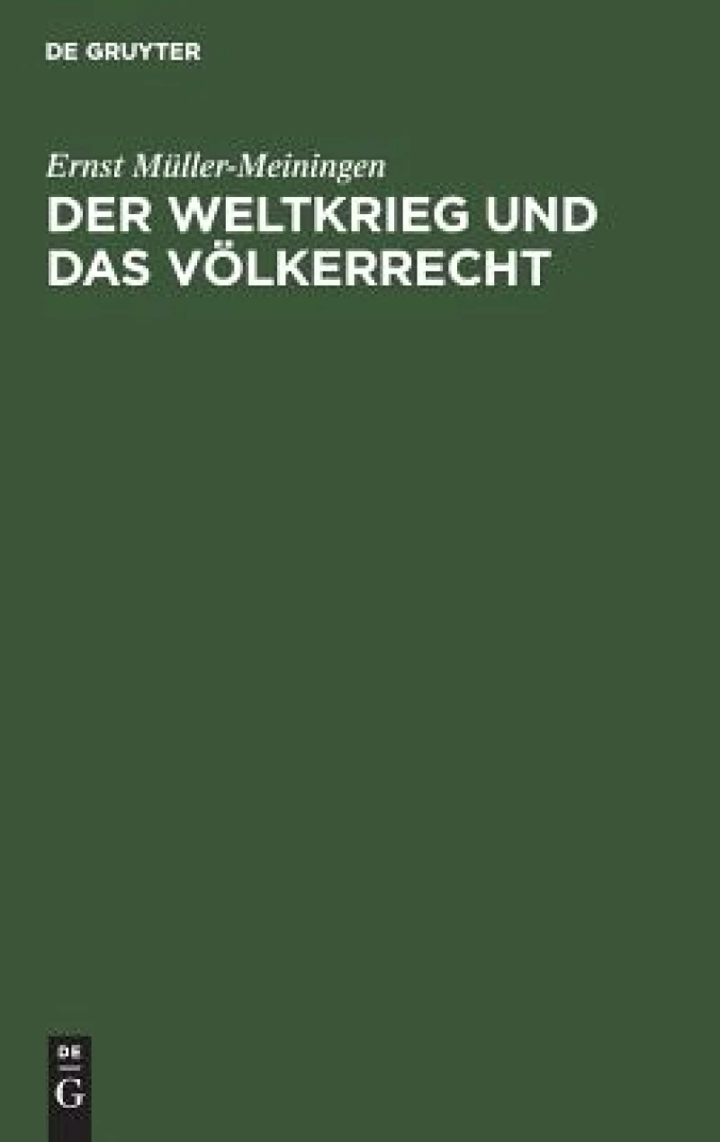 Weltkrieg und das Völkerrecht