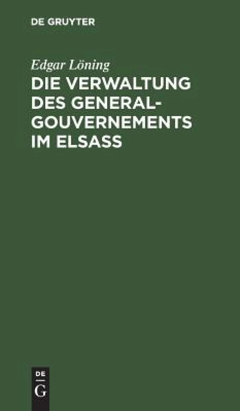 Verwaltung des General-Gouvernements im Elsass