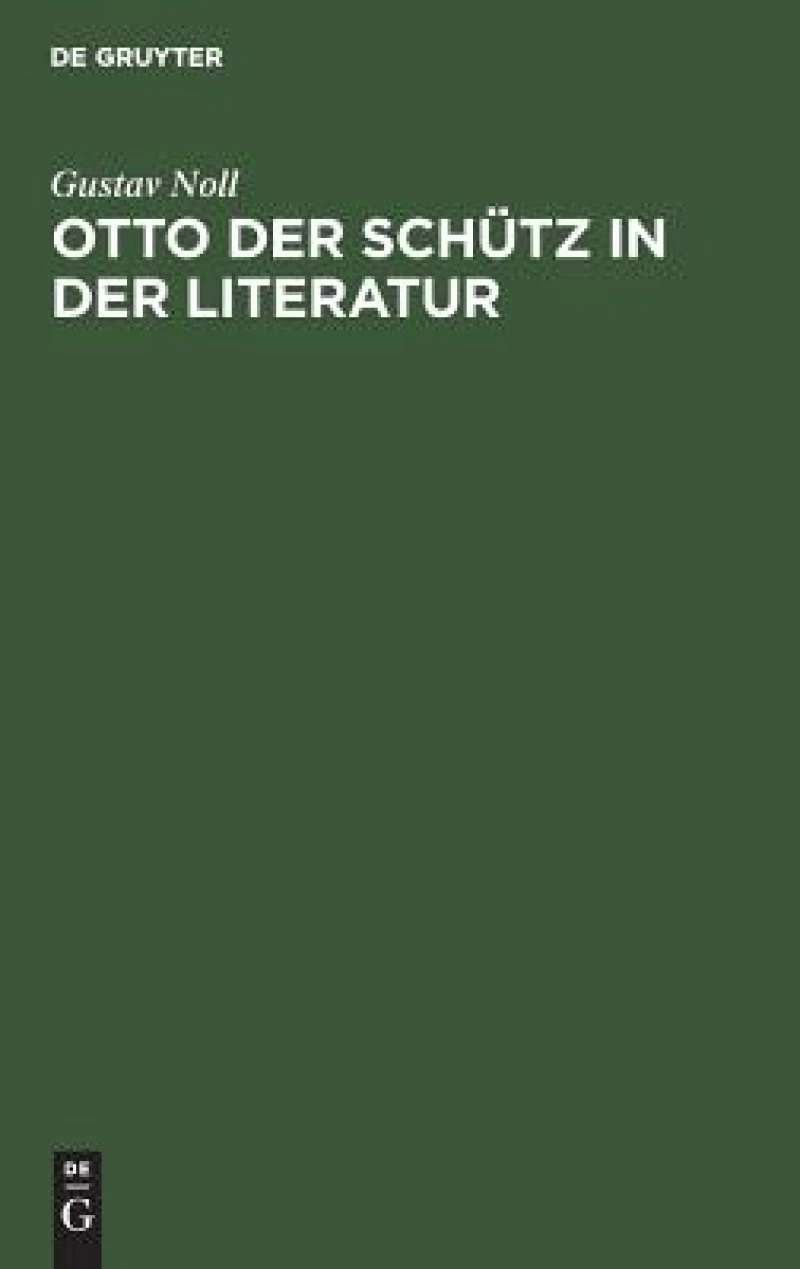 Otto der Schütz in der Literatur