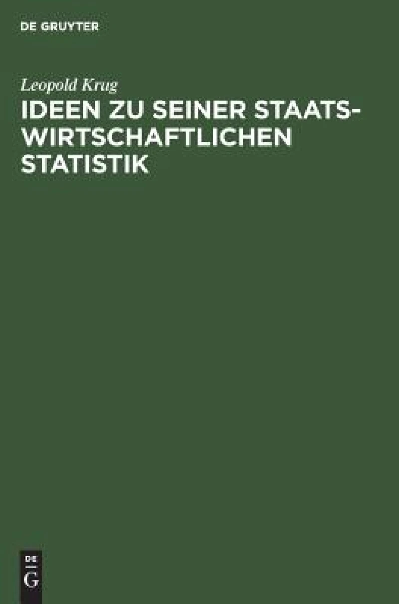 Ideen zu seiner staatswirtschaftlichen Statistik
