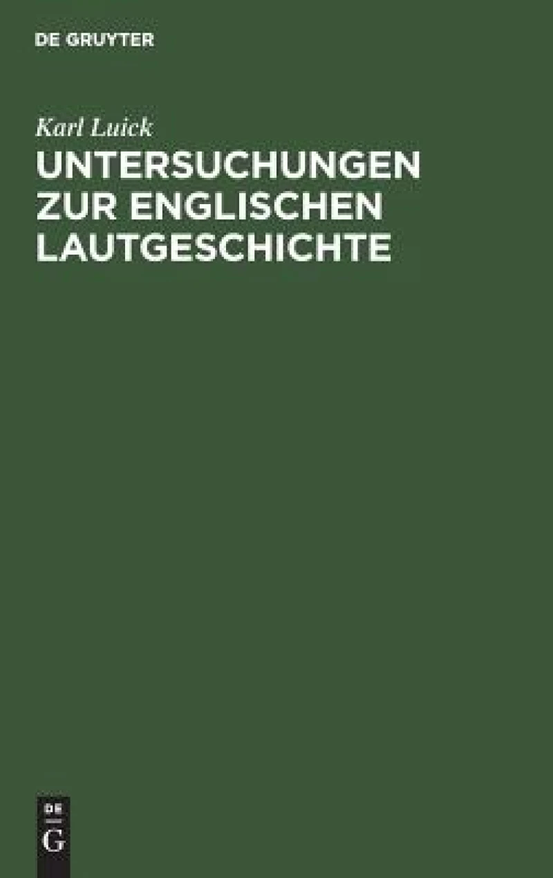 Untersuchungen Zur Englischen Lautgeschichte