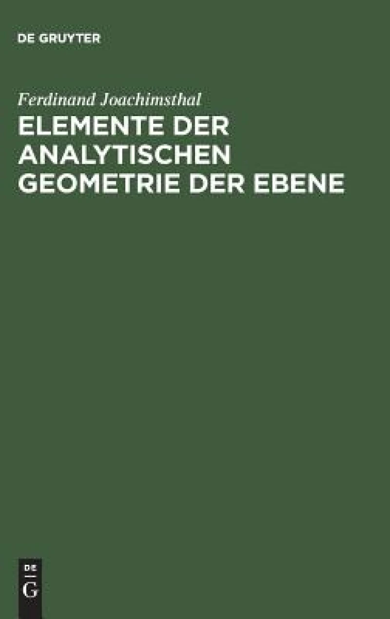 Elemente Der Analytischen Geometrie Der Ebene