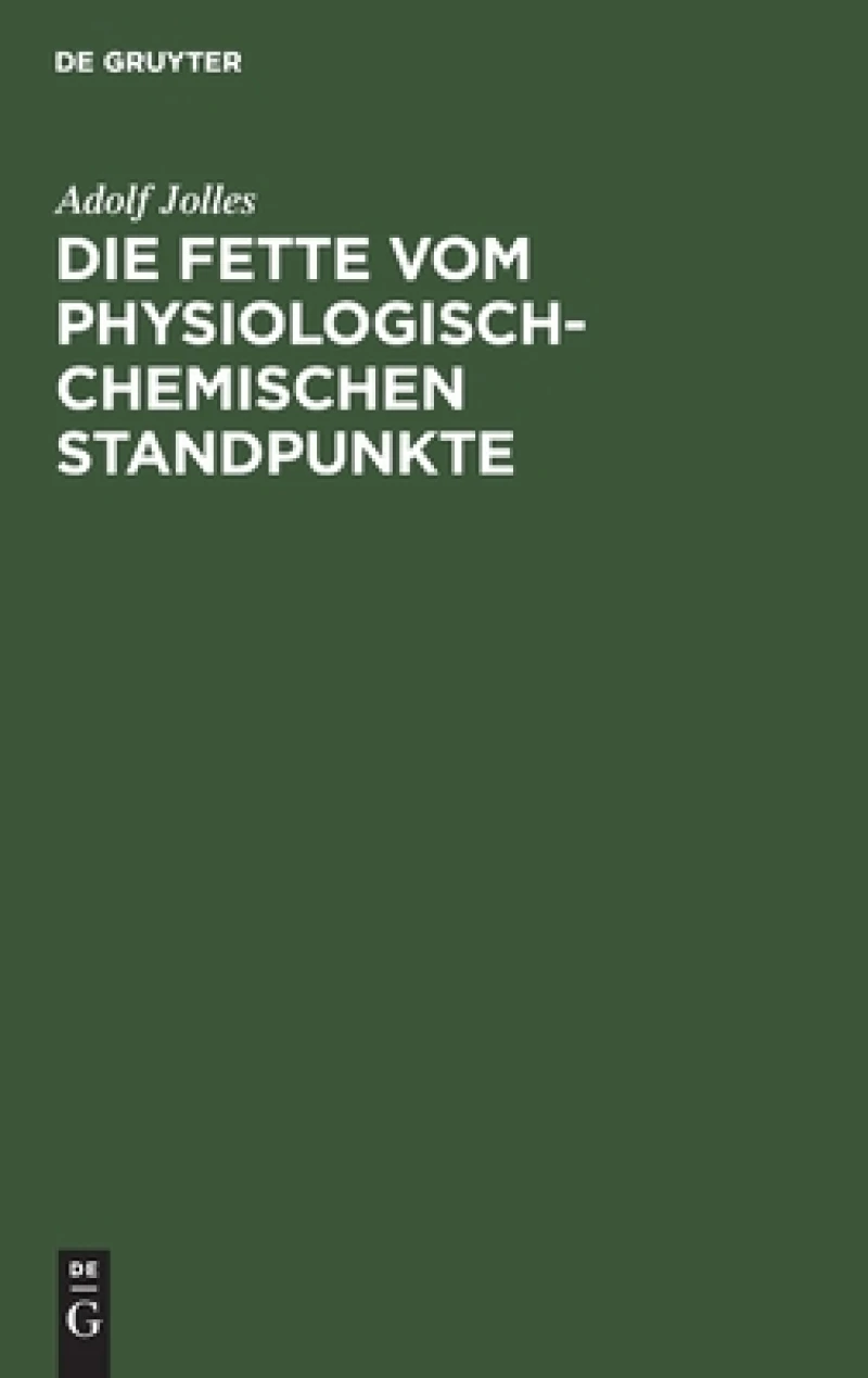 Fette vom physiologisch-chemischen Standpunkte