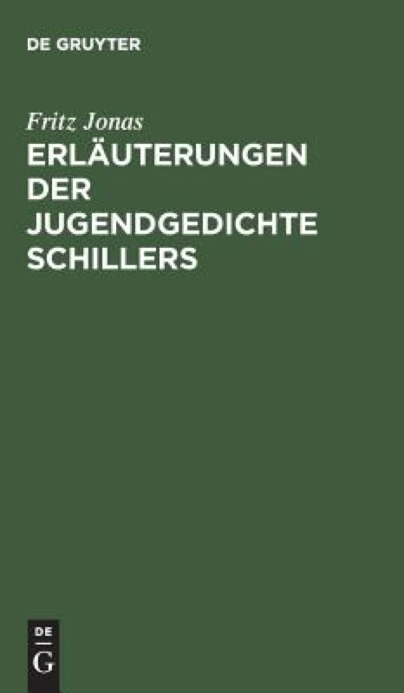 Erläuterungen der Jugendgedichte Schillers