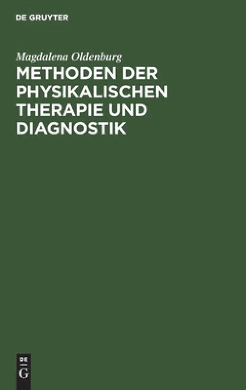 Methoden der physikalischen Therapie und Diagnostik