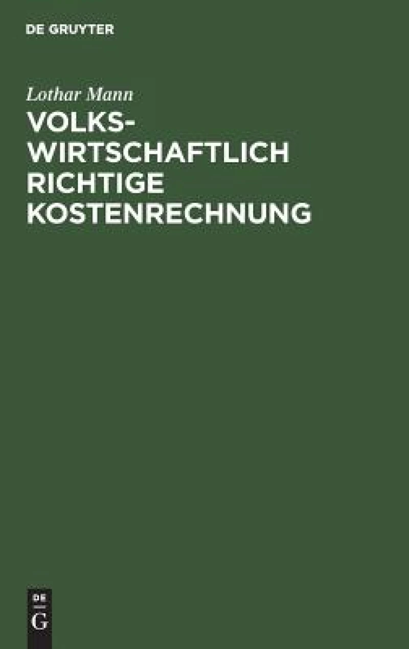 Volkswirtschaftlich Richtige Kostenrechnung