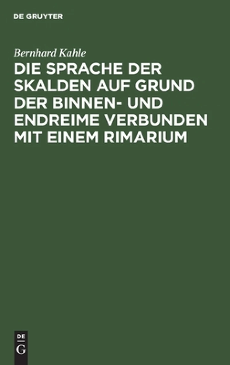 Sprache der Skalden auf Grund der Binnen- und Endreime verbunden mit einem Rimarium