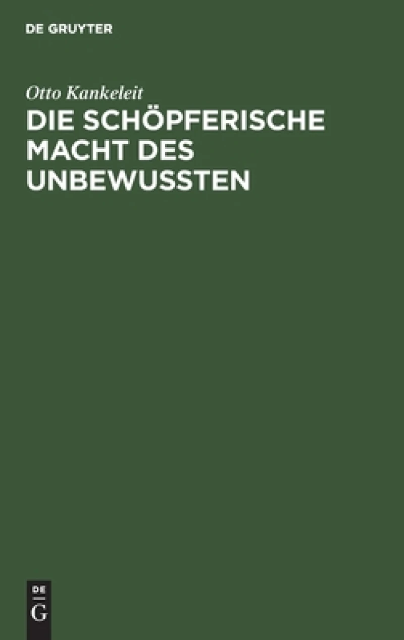 schöpferische Macht des Unbewussten