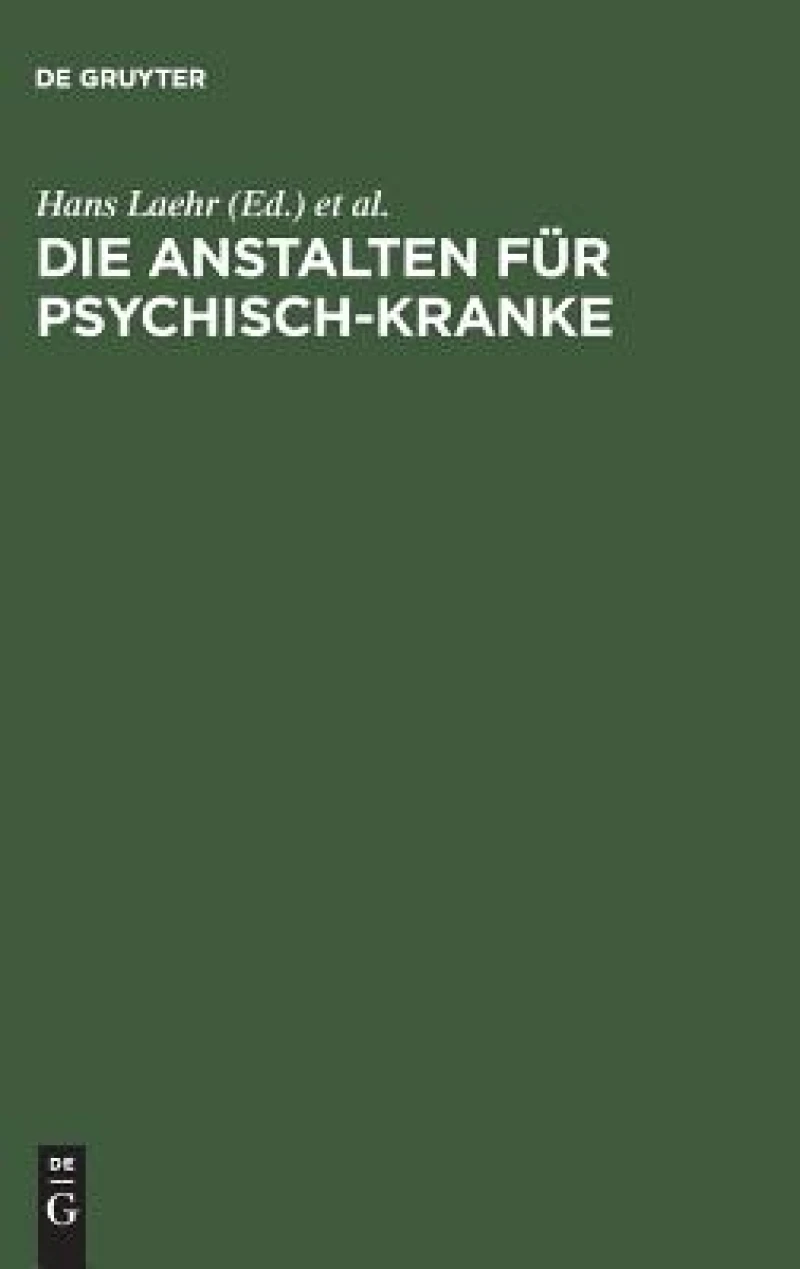 Anstalten für Psychisch-Kranke