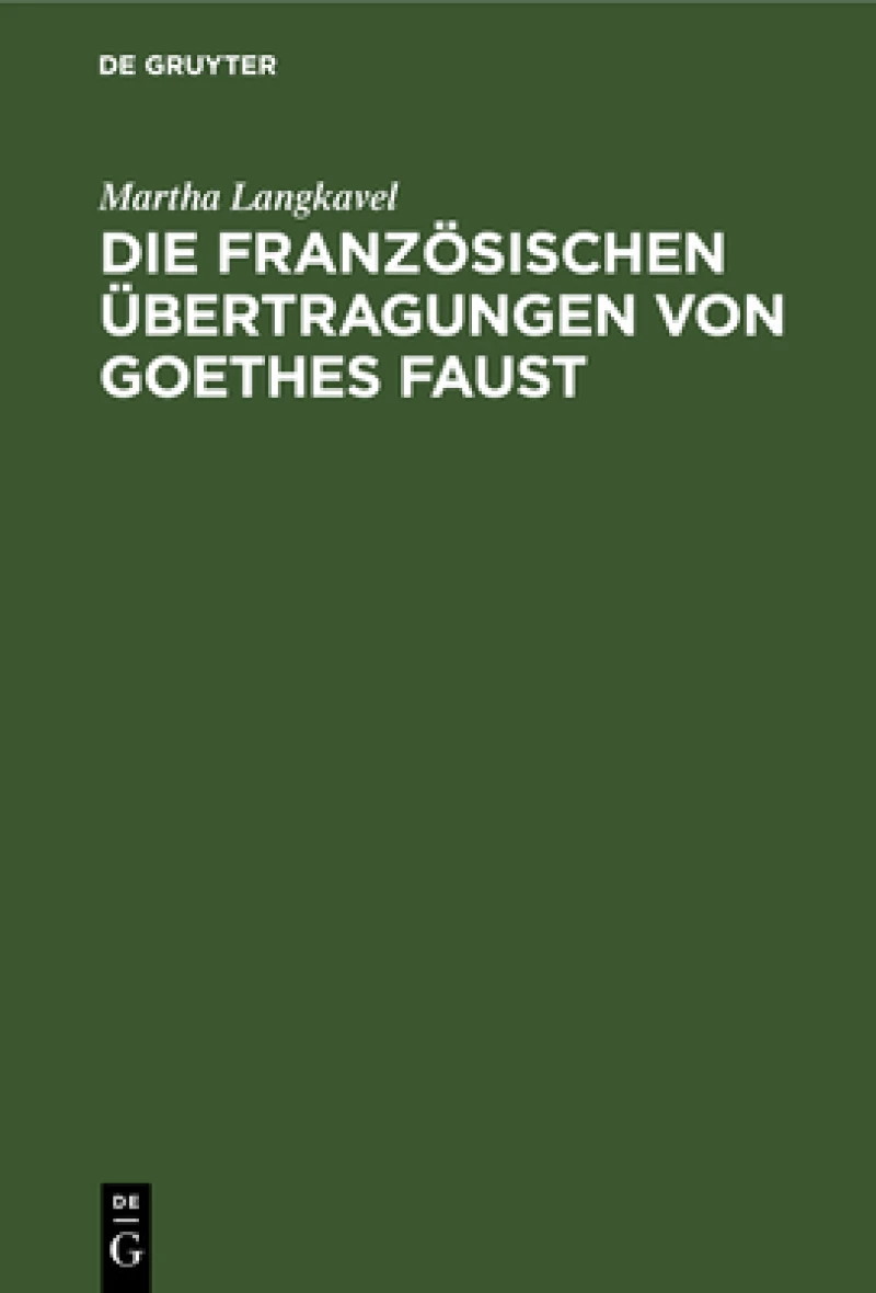 französischen Übertragungen von Goethes Faust