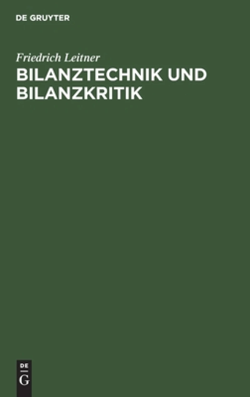Bilanztechnik und Bilanzkritik