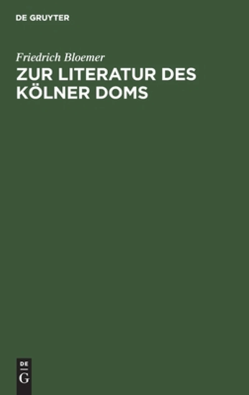 Zur Literatur Des Kölner Doms