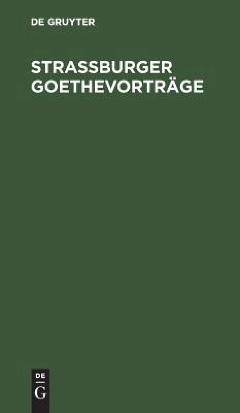 Straßburger Goethevorträge