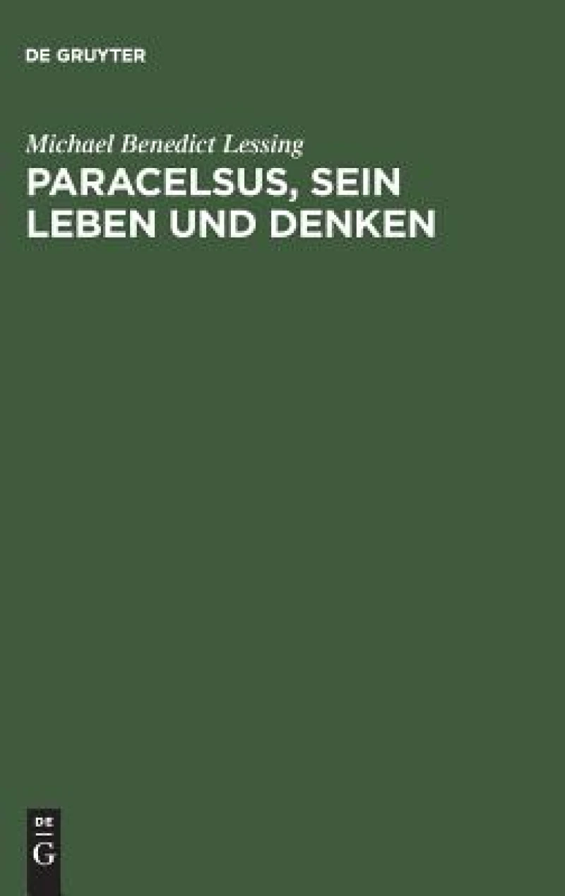 Paracelsus, Sein Leben Und Denken