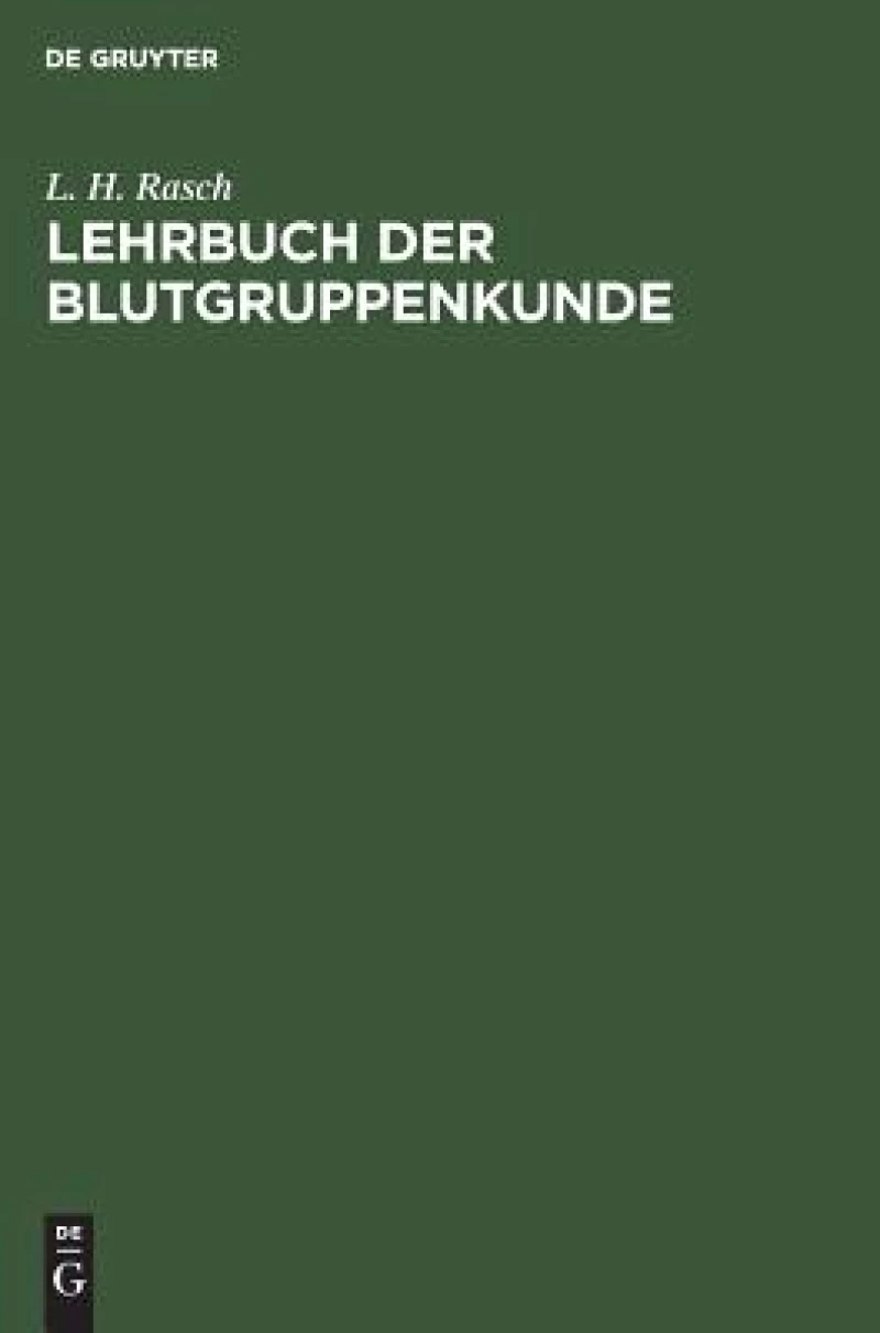 Lehrbuch der Blutgruppenkunde