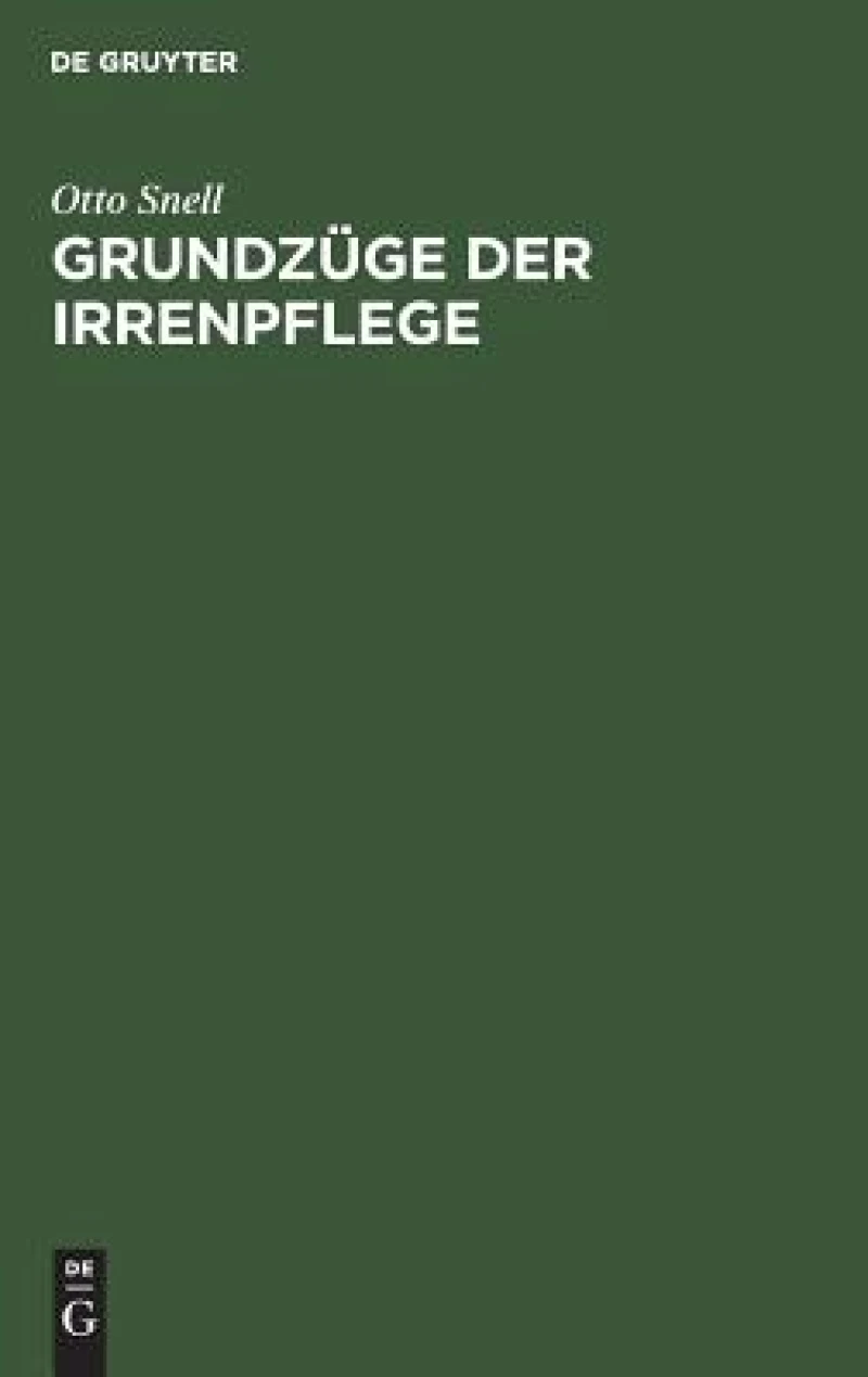 Grundzüge Der Irrenpflege