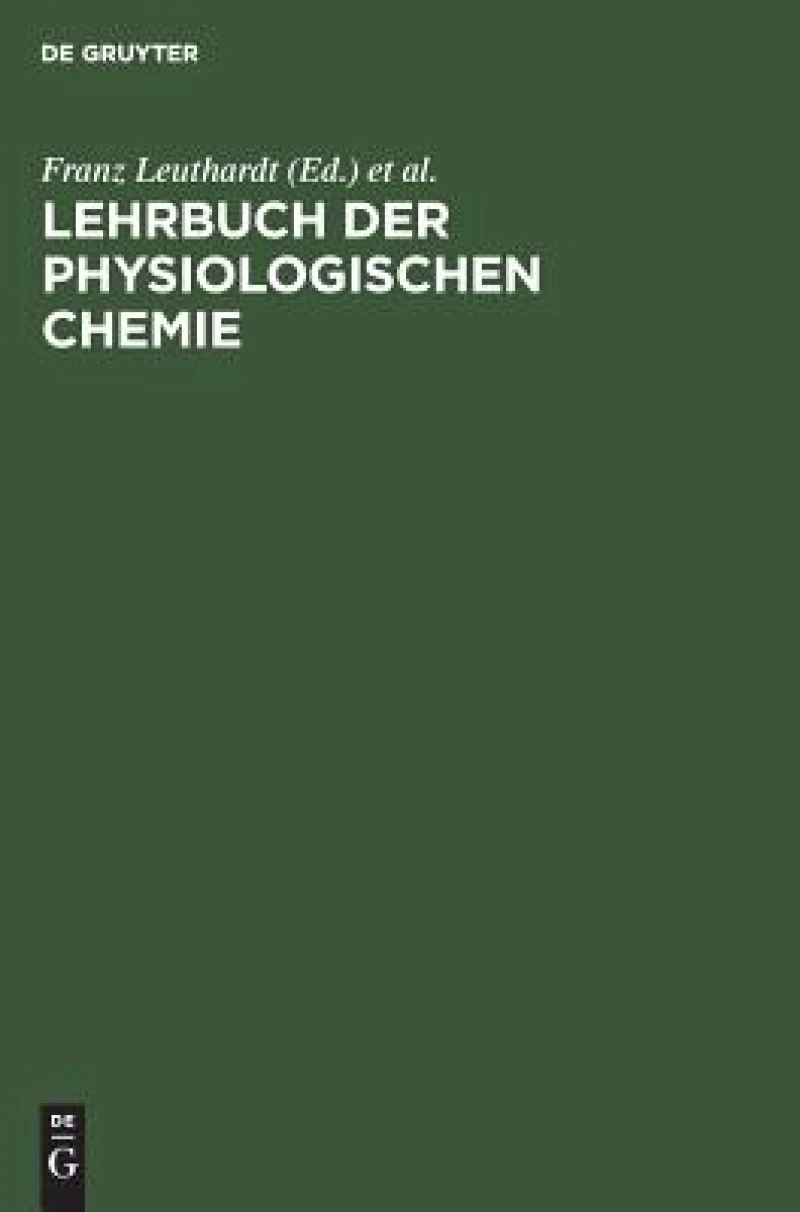 Lehrbuch Der Physiologischen Chemie