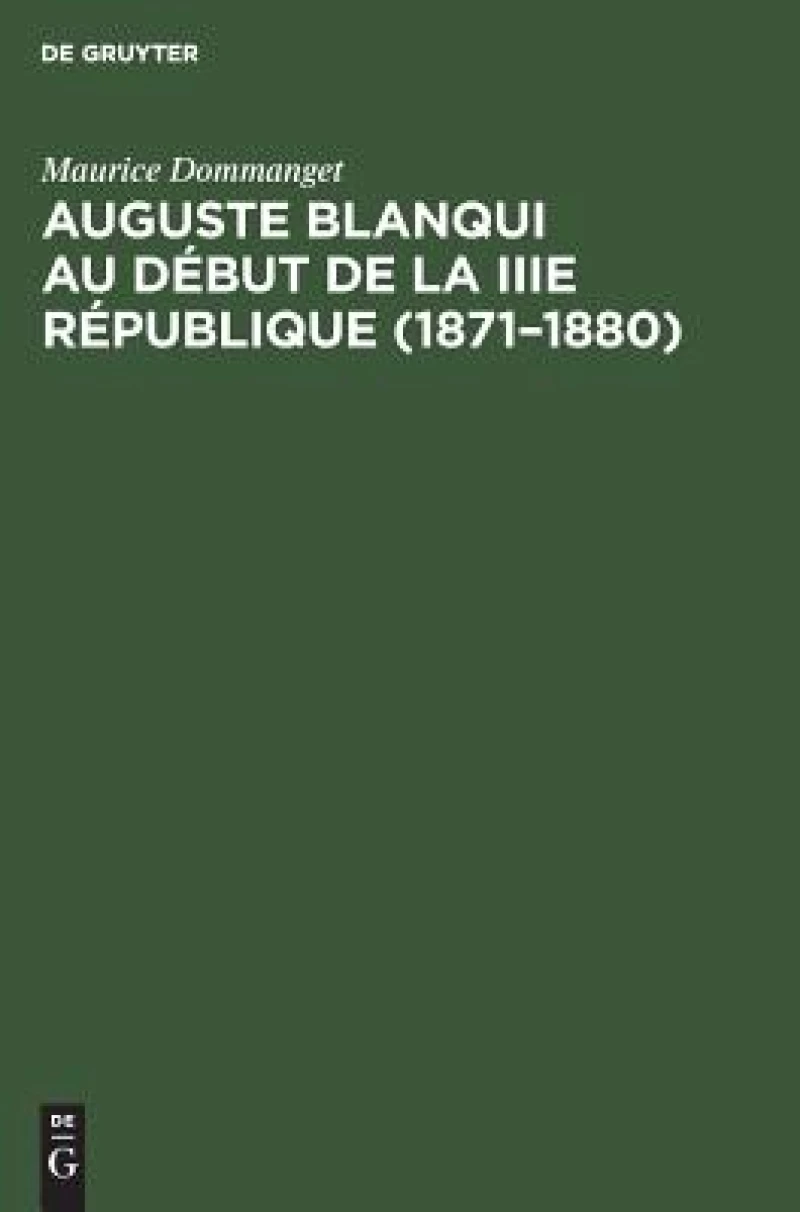 Auguste Blanqui au début de la IIIe République (1871–1880)
