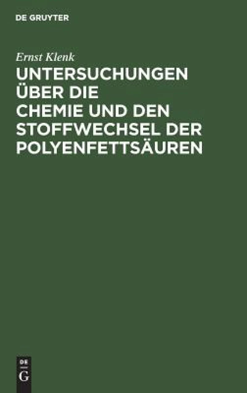 Untersuchungen über die Chemie und den Stoffwechsel der Polyenfettsäuren