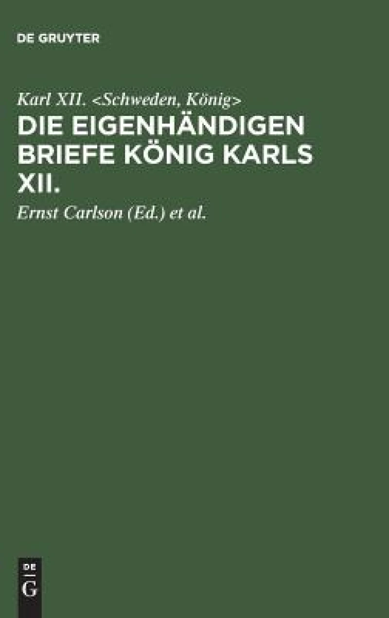 eigenhändigen Briefe König Karls XII.