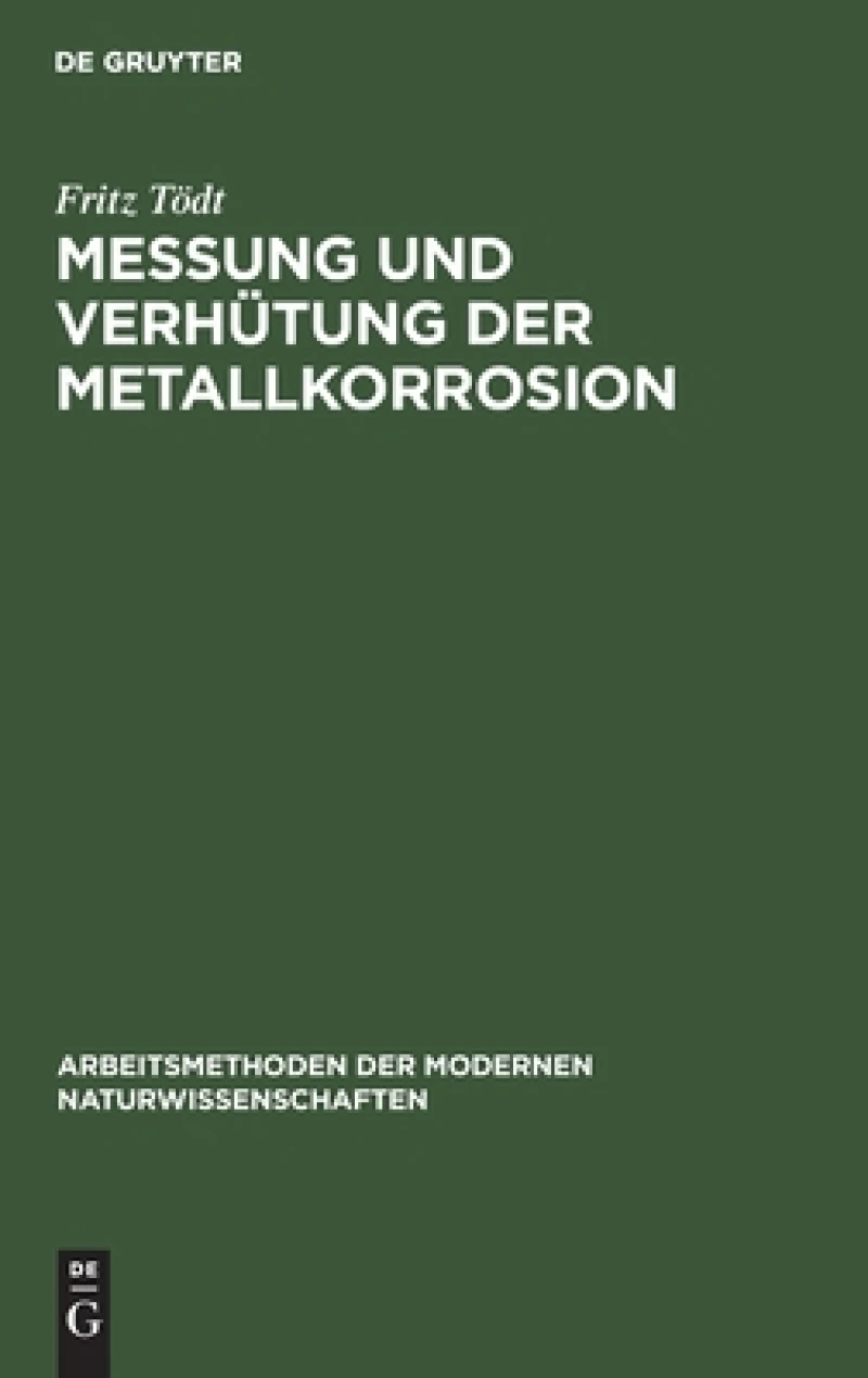 Messung Und Verhütung Der Metallkorrosion