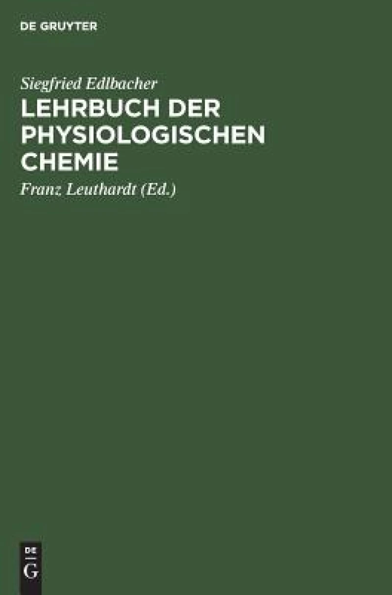 Lehrbuch Der Physiologischen Chemie