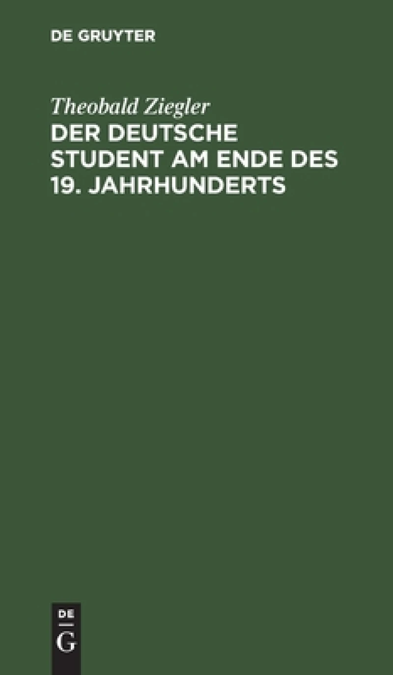 deutsche Student am Ende des 19. Jahrhunderts