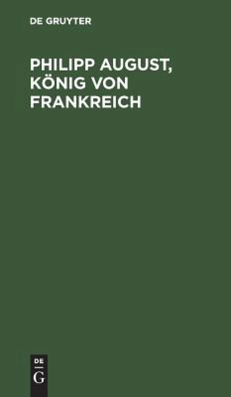 Philipp August, König von Frankreich
