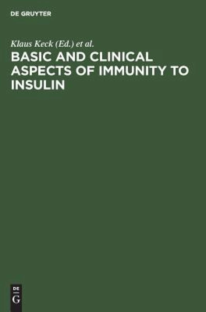 Basic and clinical aspects of immunity to insulin