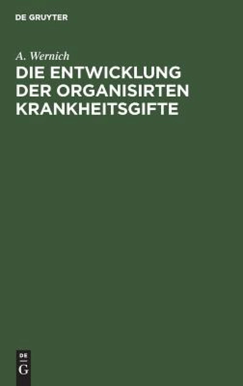 Entwicklung der organisirten Krankheitsgifte